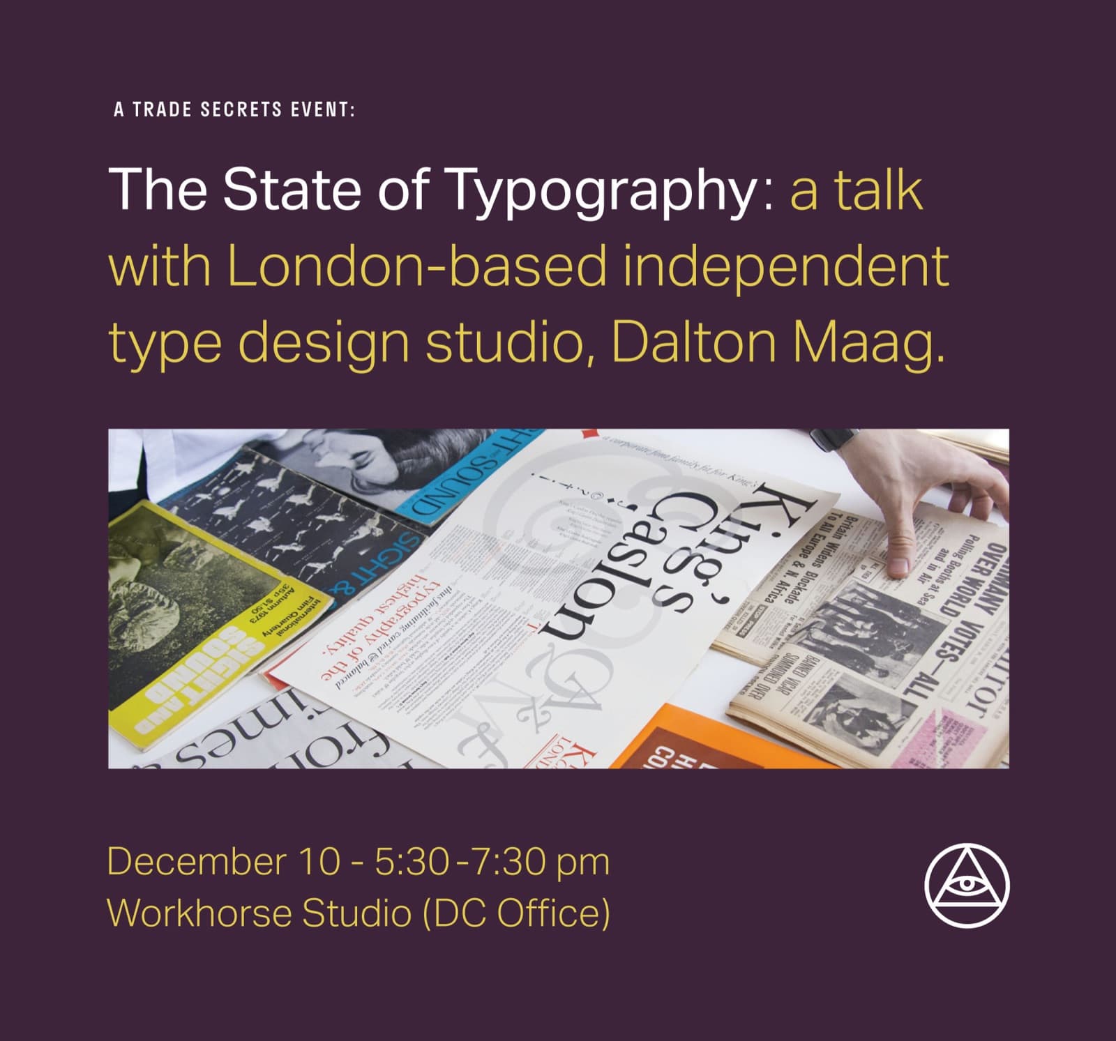 The State of Typography, a Trade Secrets talk with Dalton Maag, white and chartreuse on aubergine.