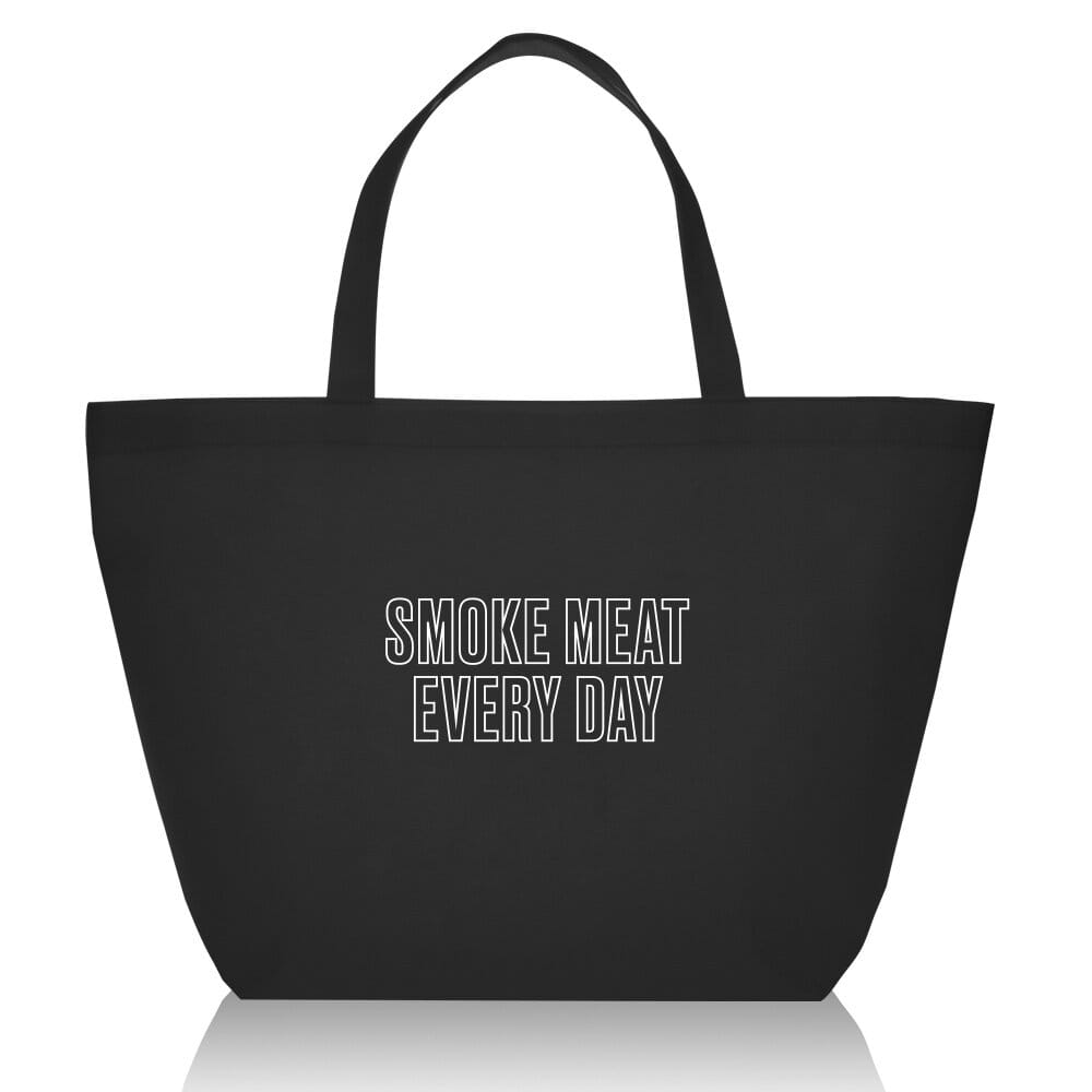 Black tote printed with SMOKE MEAT EVERY DAY