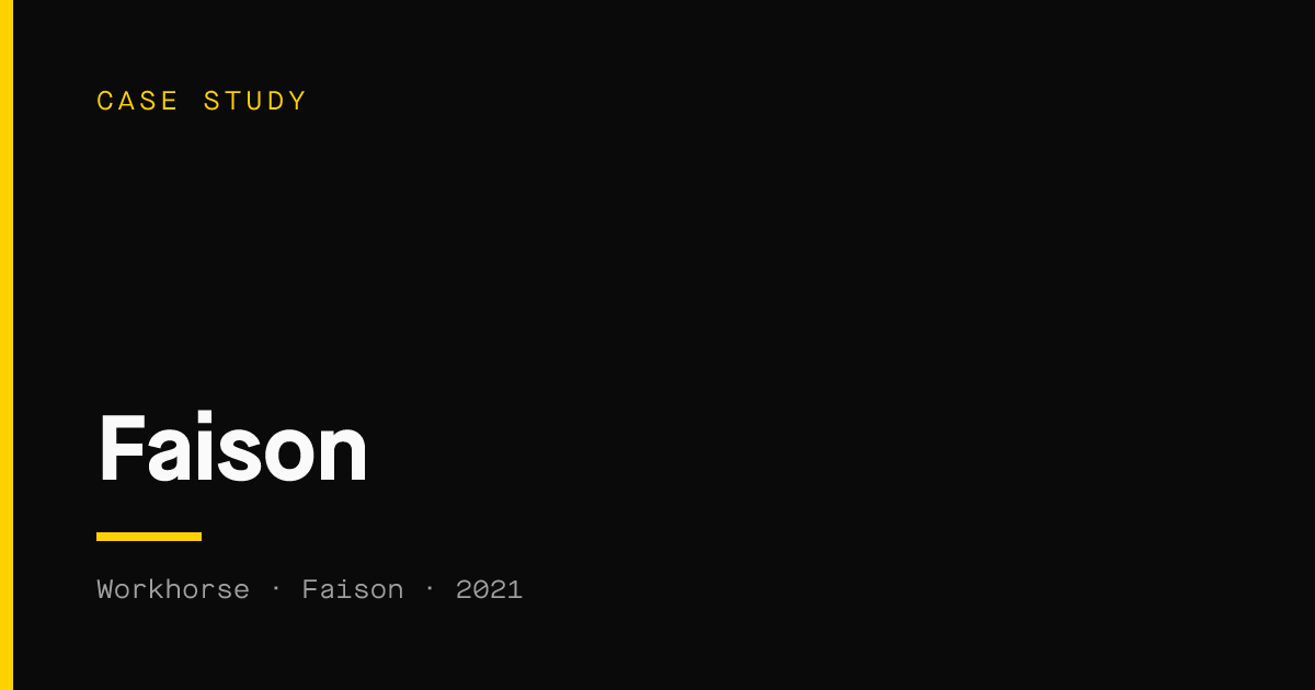 Faison. Case study by Workhorse