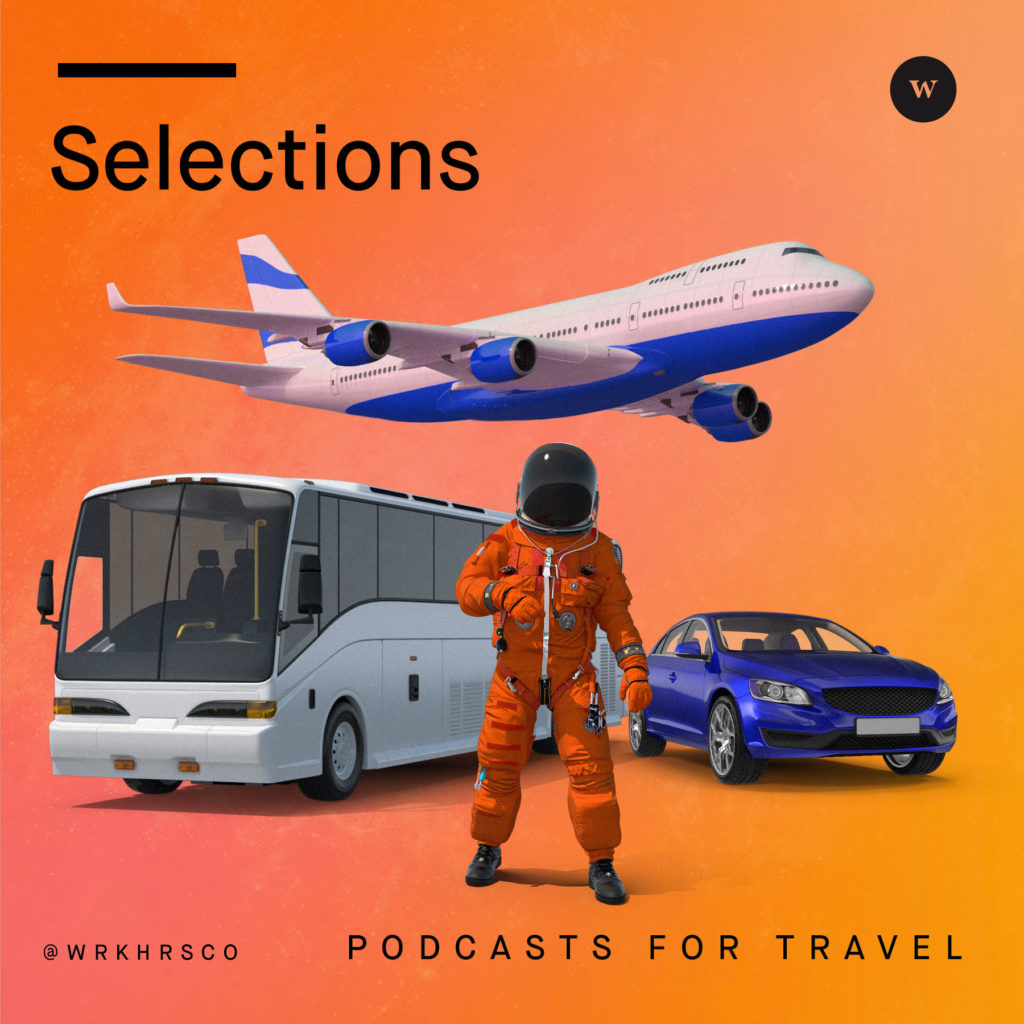 Selections: Summer Podcasts