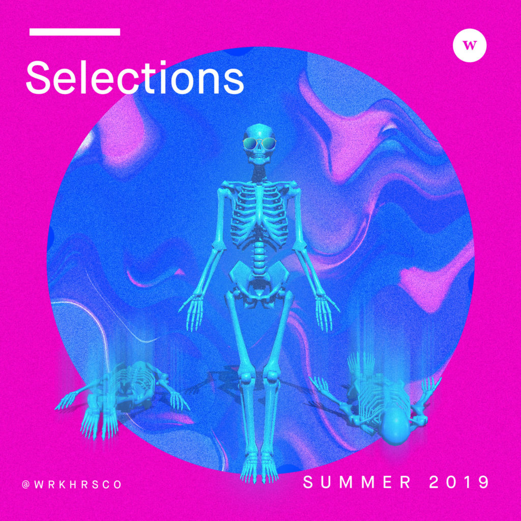 Selections: Summer 2019